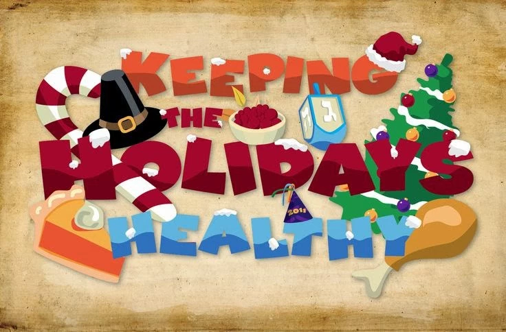 Health Matters Even During the Holidays!